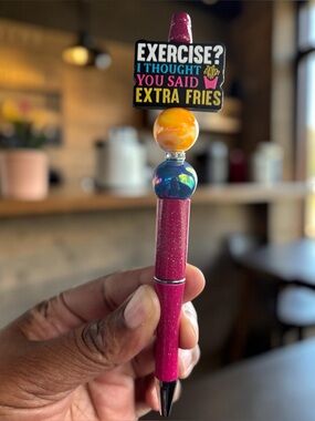 Handcrafted Novelty Pen with quote exercise I thought u said extra fries”Fries'